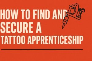 how to find and secure a tattoo apprenticeship